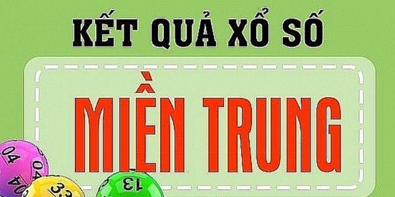 Xổ Số Miền Trung - Sân Chơi Cho Người Yêu Thích May Rủi